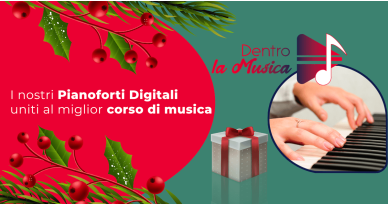 Un doppio regalo per realizzare il tuo sogno: il migliore pianoforte digitale con il migliore corso di musica