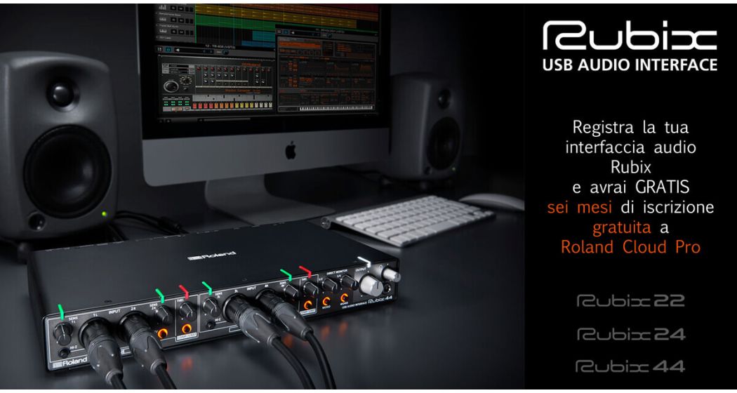 6 mesi GRATUITI a Roland Cloud Pro con Roland Rubix 