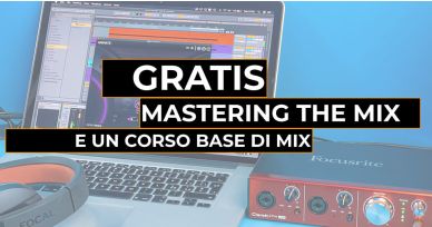 Corso base di mix e il plugin Mastering The Mix  gratis per gli utenti Focusrite